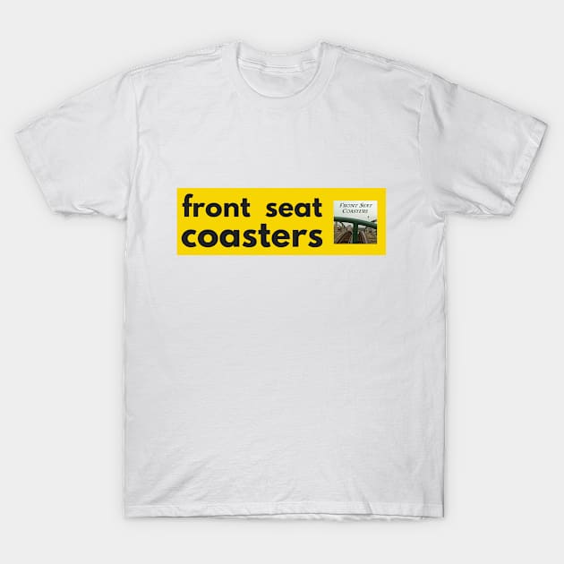 Front Seat Coasters modern classic logo 2017 T-Shirt by FrontSeatCoasters